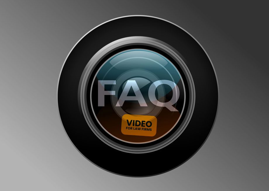 Creating Video FAQs for Law Firms